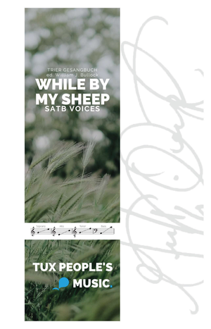 While By My Sheep - SATB 