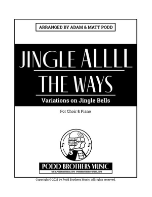 Jingle ALLL the Ways - Unison 