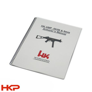 HK UMP Armorer Manual - 9mm / .40 S&W / .45 ACP