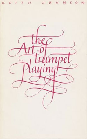 Art of Trumpet Playing, The -