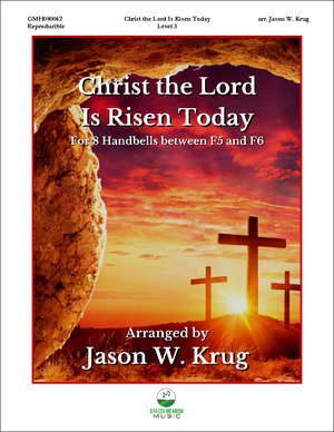 Christ the Lord Is Risen Today - Handbells 8 Bell