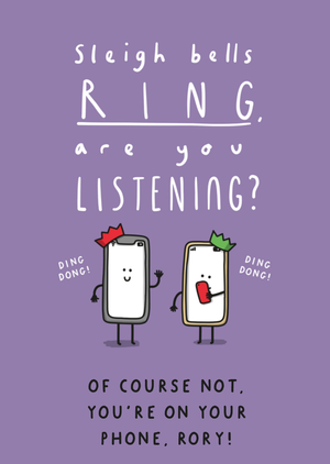 Sleigh Bells Ring Are You Listening? Christmas Card