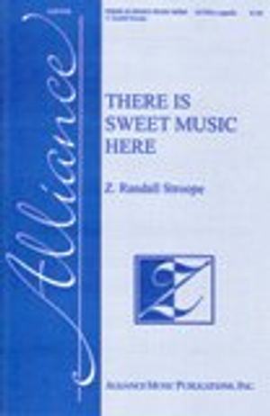 There Is Sweet Music Here - SATBB