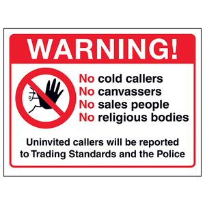 Warning! Uninvited Sales People Will Be Reported - Window Sticker - 150x100mm