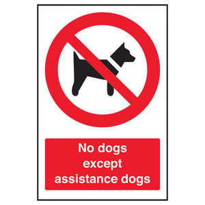 No Dogs Except Assistance Dogs 200 x 300mm - 3mm Aluminium Composite (W