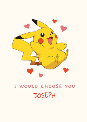 Sweet PokÃ©mon Pikachu I Would Choose You Valentine's Day Card