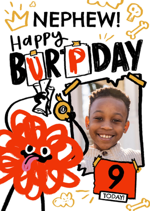 Chaotika Scribble Monster Nephew Happy Burpday 9 Today Photo Upload Birthday Card