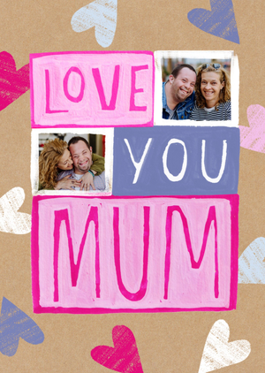 Love You Mum Photo Upload Card