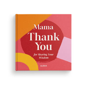 Mom, Thank You For Everything