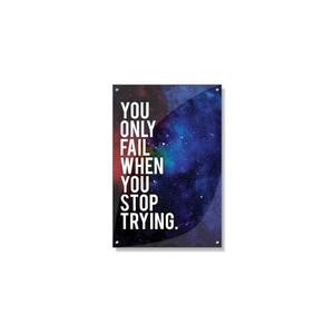 Stop Trying Inspirational Art