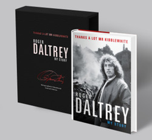 Thanks a Lot Mr Kibblewhite: My Story - Signed & Numbered Limited Edition (1-500) Presented in Deluxe Slipcase