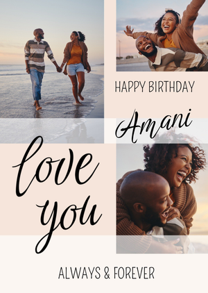 Happy Birthday Love You Always And Forever Photo Upload Card