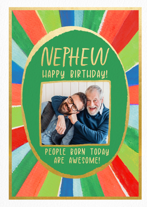 Nephew People Born Today Are Awesome Photo Upload Birthday Card