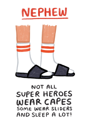 Nephew Not All Super Heroes Wear Capes Some Wear Sliders Birthday Card