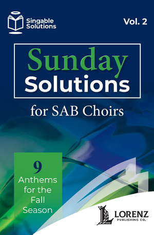 Sunday Solutions for SAB Choirs, Vol. 2 - SAB Choral Score 