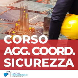Corso Di Aggiornamento Per Coordinatore Della Sicurezza