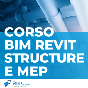 Corso di BIM Revit Structure e Mep