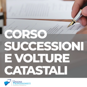 Corso Online Successioni e Volture Catastali