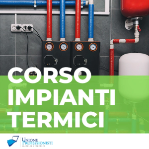 Corso Progettazione Impianti Termici