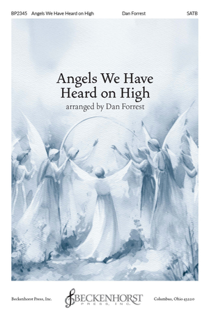 Angels We Have Heard On High - SATB 