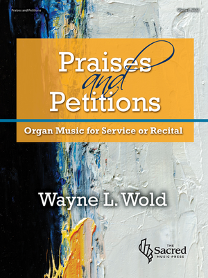 Praises and Petitions - Organ 3-staff