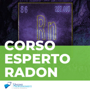 Corso Abilitante Esperto in Interventi di Risanamento Gas Radon (Videoconferenza)