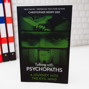 Talking with Psycopaths - A Journey Into the Evil Mind