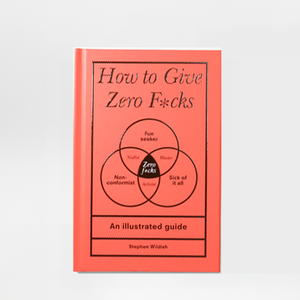 How To Give Zero Fucks Book