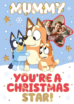 Bluey Mummy You're A Star Photo Upload Christmas Card