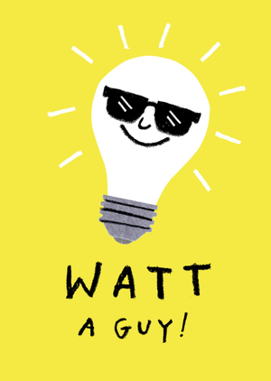 Watt A Guy Lightbulb Illustrated Birthday Card