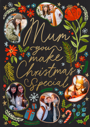 Mum You Make Christmas Special Illustrated Photo Upload Card