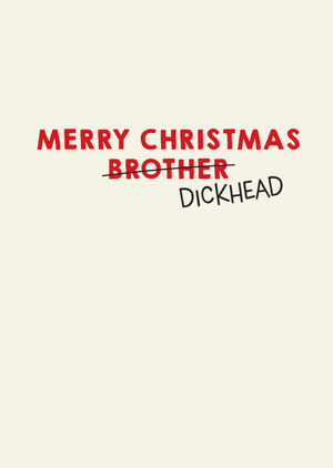 Merry Christmas Rude Typography Scribbler Brother Card