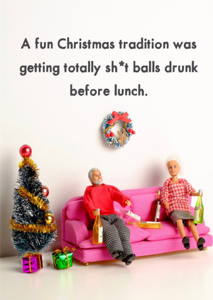 Rude Christmas Traditions Drunk Before Lunch Card
