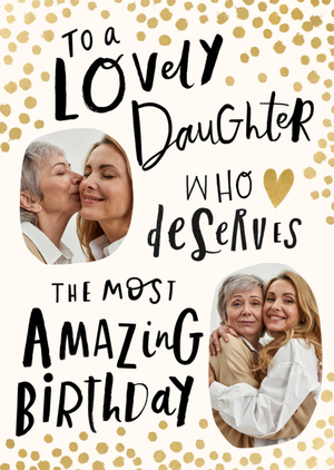 Lovely Daughter Confetti Photo Upload Birthday Card