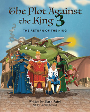 The Plot Against the King 3: The Return of the King
