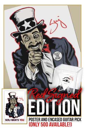 Serj Wants You Autographed Poster