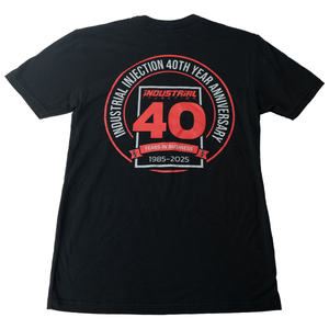 Industrial Injection 40th Anniversary T-Shirt LIMITED EDITION