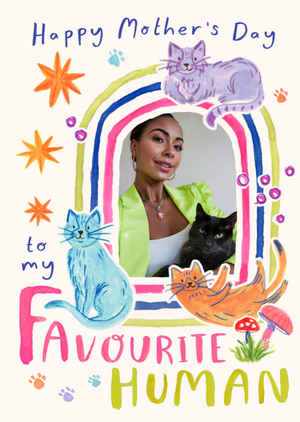 To My Favourite Human Photo Upload Mother's Day Card