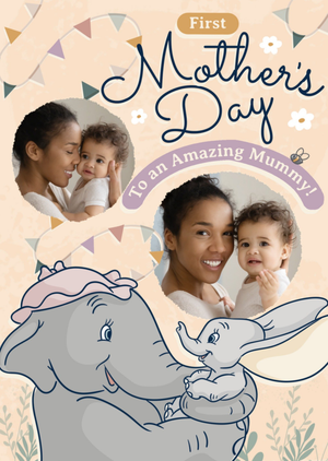 Disney's Dumbo To An Amazing Mummy Photo Upload First Mother's Day Card