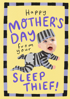 Happy Mother's Day From Your Sleep Thief Illustrated Photo Upload Card