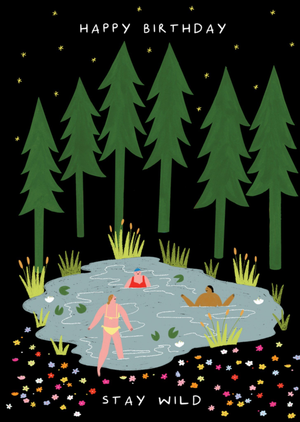 Stay Wild Illustrated Forest Lake Birthday Card