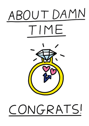 Funny About Damn Time Engagement Card