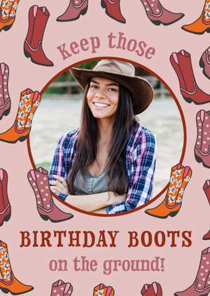 Keep Those Birthday Boots On The Ground Photo Upload Birthday Card