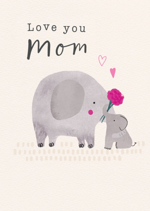 Love You Mom Watercolour Illustrated Elephants Mother’s Day Card