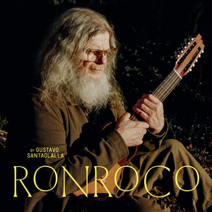 Ronroco by Gustavo Santaolalla