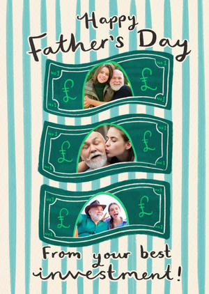 From Your Best Investment Photo Upload Father's Day Card