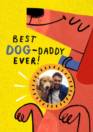 Best Dog Daddy Ever Hand Drawn Photo Upload Father’s Day Card