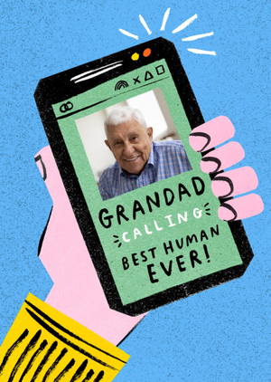 Grandad Calling Best Human Ever Illustrated Smartphone Photo Upload Fatherâ€™s Day Card