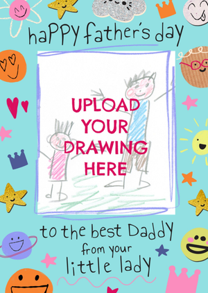 To The Best Daddy From Your Little Lady Doodle Drawing Upload Father’s Day Card