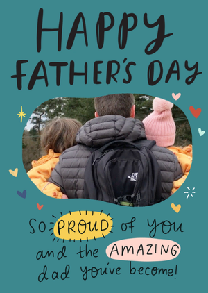 Proud Of You Photo Upload Father's Day Card